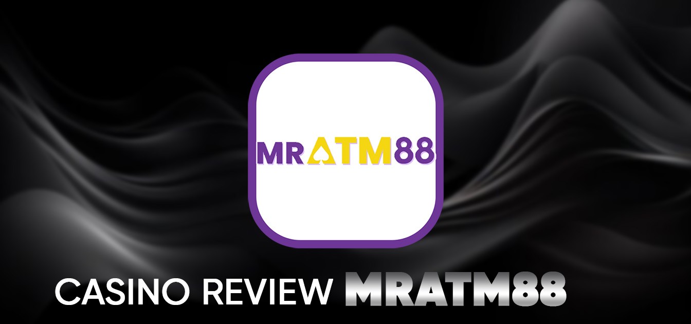 MrAtm88 Casino Review 2025: Free Credit No Deposit & Trusted Online Casino Malaysia