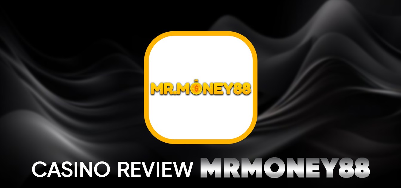 MrMoney88 Casino Review 2025: Free Credit No Deposit & Trusted Online Casino Malaysia