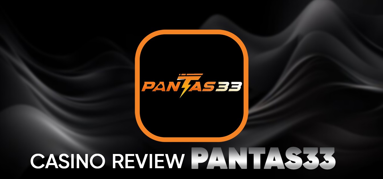 Panta33 - Trusted Online Casino Malaysia with Slot & Sportsbook 2025